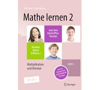 Mathe Lernen 2 Nach Dem Intraactplus-konzept: Rechnen Lernen in Klasse 2 - Heft 4 Multiplikation Und Division - Auch Für Förderschule Und Dyskalkulie-therapie