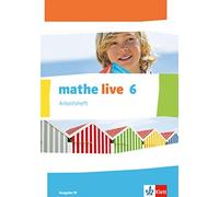 mathe live 6. Ausgabe W: Arbeitsheft mit Lösungsheft Klasse 6 (mathe (Broschüre)