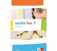 mathe live 7. Ausgabe N: Arbeitsheft mit Lösungsheft Klasse 7 (mathe (Tascabile)
