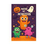 Mathe mit Monstern: Mit Monsterfreunden macht Lernen noch mehr Spaß.Zahlen von 1 bis 10 entdecken beim Nachspuren, Ausmalen und Spielen