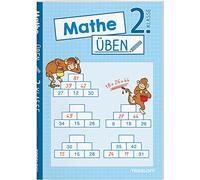 Mathe üben 2. Klasse: Zahlen bis 100, plus und minus, Einmaleins oder Geometrie