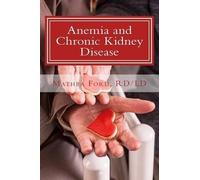 Mathea Ford Anemia and Chronic Kidney Disease (Tascabile)