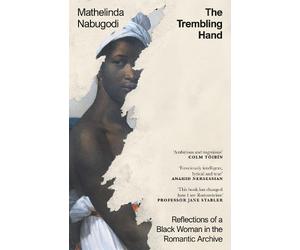 Mathelinda Nabugodi The Trembling Hand (Copertina rigida)