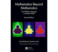 Mathematica Beyond Mathematics: The Wolfram Language in the Real World