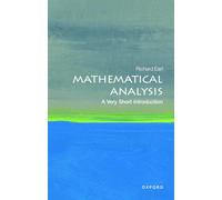 Mathematical Analysis: A Very Short Introduction