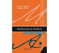 Mathematical Analysis: Functions of One Variable