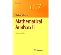 Mathematical Analysis II (Universitext) by V. A. Zorich