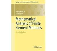 Mathematical Analysis of Finite Element Methods: An Introduction