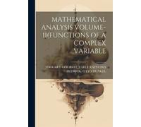 Mathematical Analysis Volume-1i(functions of a Complex Variable (Tascabile)