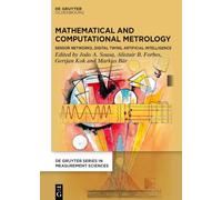 Mathematical and Computational Approaches in Metrology: Sensor Networks, Digital Twins, Artificial Intelligence