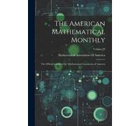 Mathematical Association of Americ The American Mathematical Monthl (Tascabile)