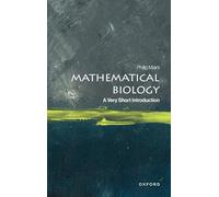Mathematical Biology: A Very Short Introduction