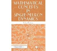 Mathematical Concepts in Single-Neuron Dynamics