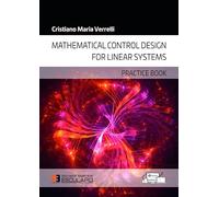 Mathematical Control Design for Linear Systems - Practice book
