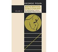 Mathematical Discovery on Understanding, Learning, and Teaching Problem Solving, Volume II: 2