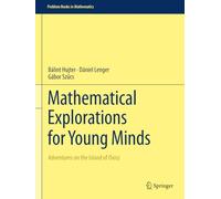 Mathematical Explorations for Young Minds: Adventures on the Island of Oxisz