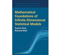 Mathematical Foundations of Infinite-Dimensional Statistical Models