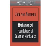 Mathematical Foundations of Quantum Mechanics