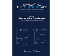 Mathematical Foundations: The Language of the Quantum World
