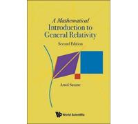 Mathematical Introduction To General Relativity, A (second Edition)
