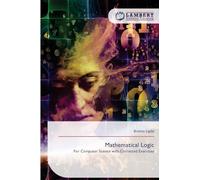 Mathematical Logic: For Computer Science with Corrected Exercises