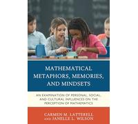 Carmen M. Latterell Janelle L Mathematical Metaphors, Memories, and (Tascabile)