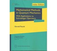 Mathematical Methods In Quantum Mechanics