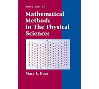 Mathematical Methods in the Physical Sciences