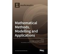 Mathematical Methods, Modelling and Applications (Copertina rigida)