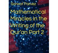 Mathematical Miracles in the Writing of the Qur’an Part 2
