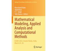 Mathematical Modeling, Applied Analysis and Computational Methods: ICAIM-2023, Greater Noida, India, March 24-26