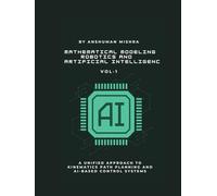 Mathematical Modeling in Robotics and Artificial Intelligenc