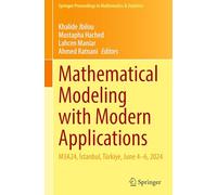Mathematical Modeling With Modern Applications: M3a24, Istanbul, Türkiye, June 4-6, 2024: 497