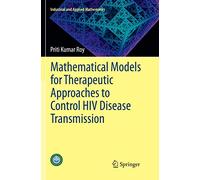 Mathematical Models for Therapeutic Approaches to Control HIV Disease Transmission