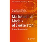 Mathematical Models of Exoskeleton: Dynamics, Strength, Control: 431