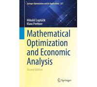 Mathematical Optimization and Economic Analysis