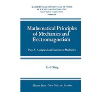 Mathematical Principles of Mechanics and Electromagnetism: Part A: Analytical and Continuum Mechanics: 16