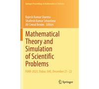 Mathematical Theory and Simulation of Scientific Problems: FIAM-2023, Dubai, UAE, December 21-22