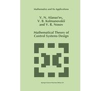 Mathematical Theory of Control Systems Design: 341