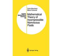 Mathematical Theory of Incompressible Nonviscous Fluids: 96