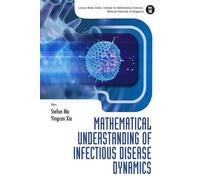 Mathematical Understanding Of Infectious Disease Dynamics