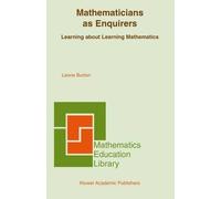 Mathematicians as Enquirers: Learning About Learning Mathematics (Mathematics Education Library) (Paperback) - Common