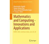 Mathematics and Computing - Innovations and Applications: ICMSC-2025, Garhwal, India, June 26-28