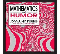 John Allen Paulos Mathematics and Humor (Tascabile)