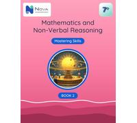 Mathematics and Non-Verbal Reasoning: Mastering Skills Book 2: Teacher's Guide