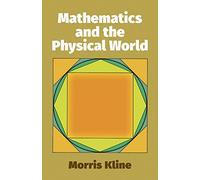 Mathematics And The Physical Worl: ix