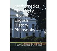 Mathematics Chemistry Physics English History Philosophy 4