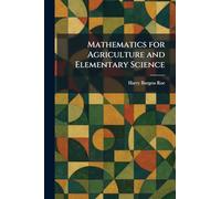 Mathematics for Agriculture and Elementary Science