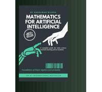 Mathematics for artificial intelligence: Foundation of linear algebra and probality