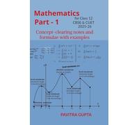 Mathematics for class 12 (CBSE & CUET) Part-1: Concept-clearing notes and formulae with examples